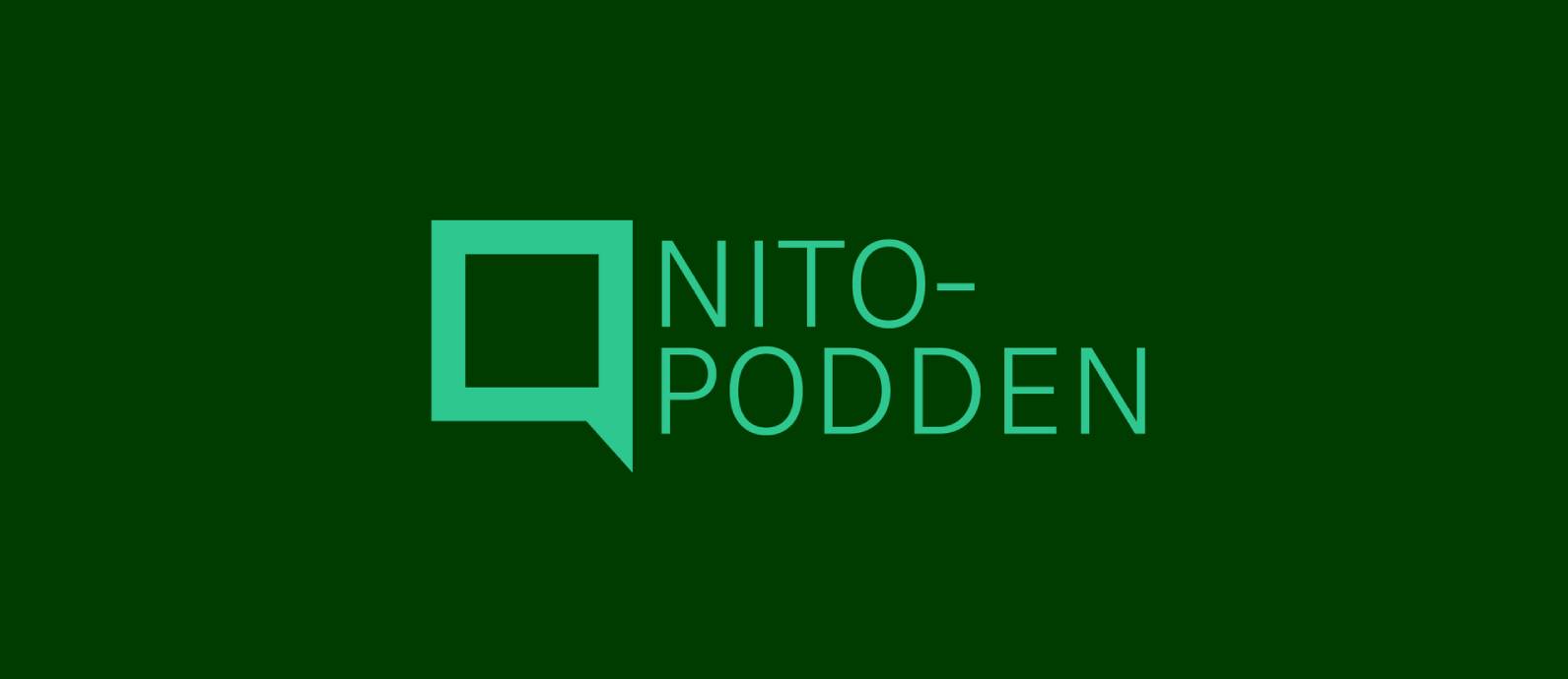 Picture with green background, NITO logo and the text "NITO-podden".